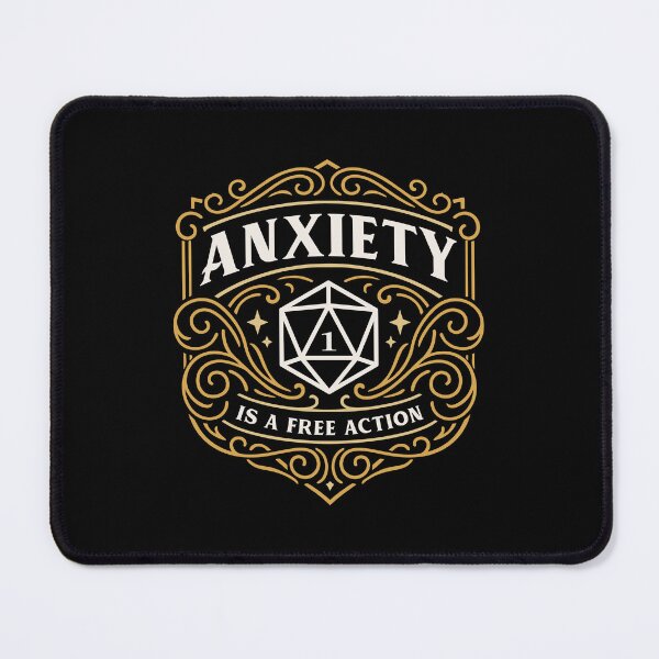 Item preview, Anxiety is a Free Action Funny Roleplaying Quote designed and sold by pixeptional.