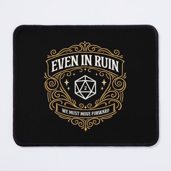Item preview, Funny D20 Dice Even in Ruin We Must Move Forward designed and sold by pixeptional.
