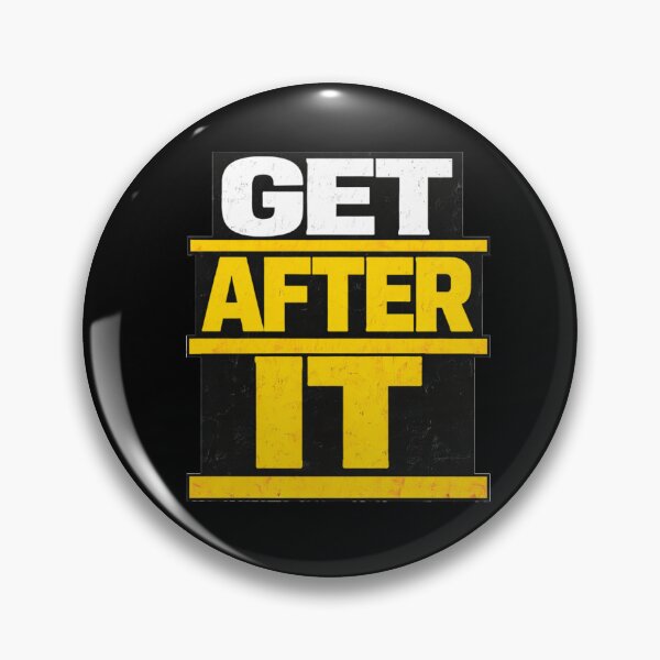 Item preview, Get After It Discipline Work Ethic Motivation Design designed and sold by Wolf Garage.