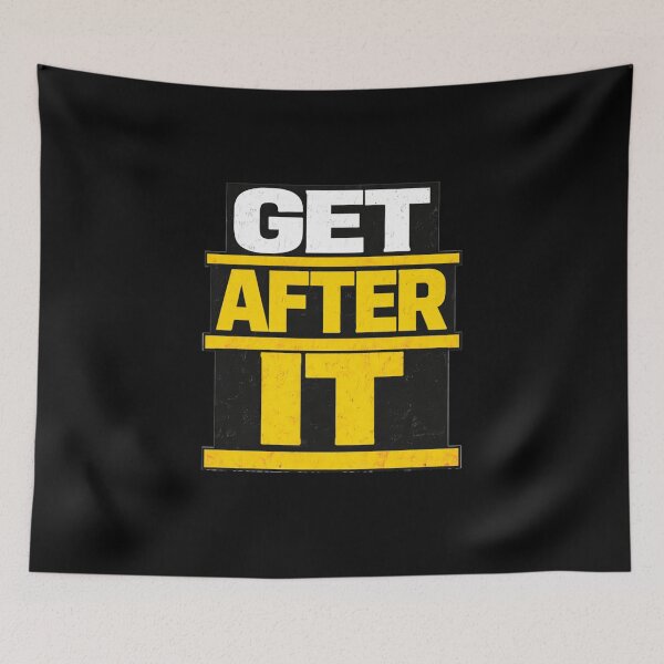 Item preview, Get After It Discipline Work Ethic Motivation Design designed and sold by Wolf Garage.