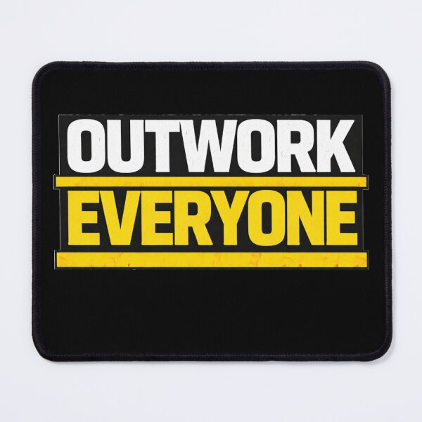 Item preview, Outwork Everyone Discipline Work Ethic Motivation Design designed and sold by Wolf Garage.