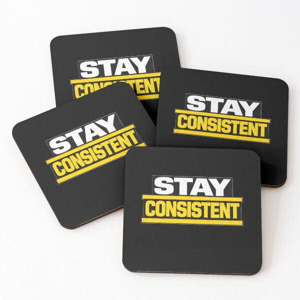 Item preview, Stay Consistent Discipline Work Ethic Motivation Design designed and sold by Wolf Garage.