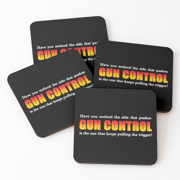 Item preview, Have you noticed the side that pushes "gun control" is the one that keeps pulling the trigger? designed and sold by Allen Peterson.
