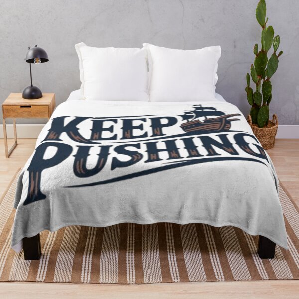 Item preview, Keep Pushing – Vintage Ship Motivational Typography designed and sold by NewUSShop.