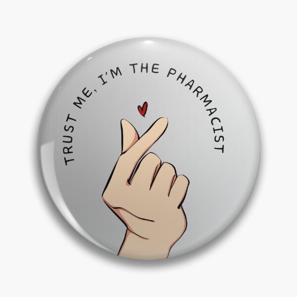 Item preview, Trust me I’m the pharmacist  designed and sold by WhiteCoatPrints.