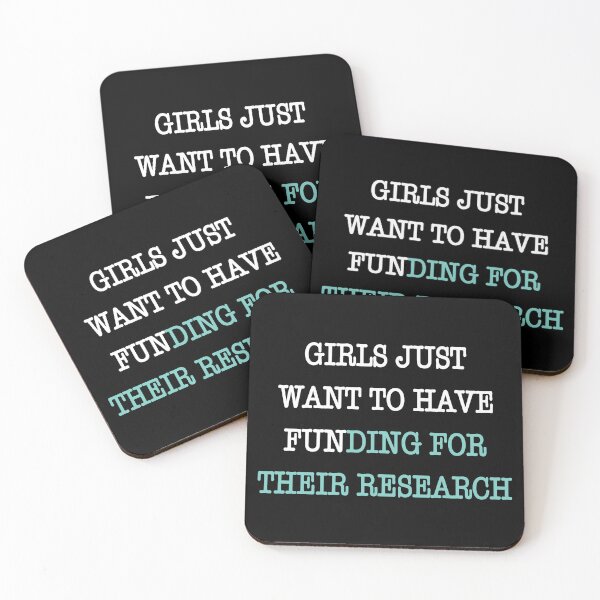 Item preview, Girls Funding Research Quote Women in Science PhD Student designed and sold by ScienceCorner.