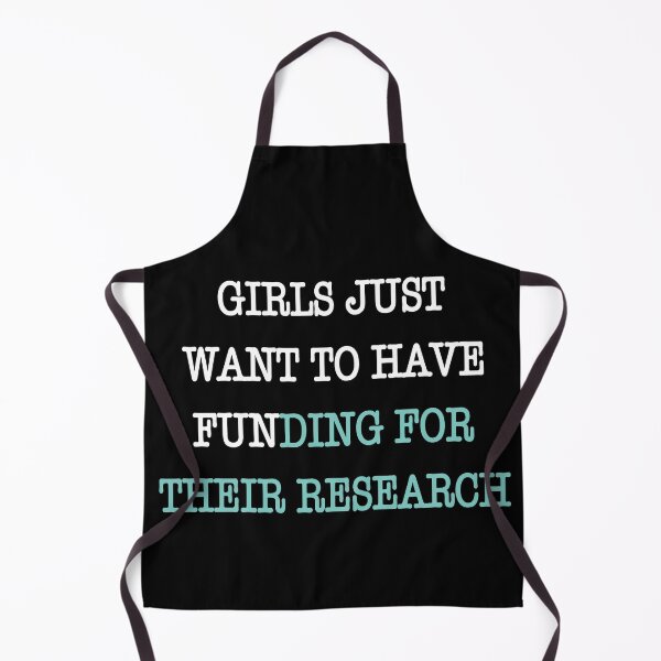 Item preview, Girls Funding Research Quote Women in Science PhD Student designed and sold by ScienceCorner.
