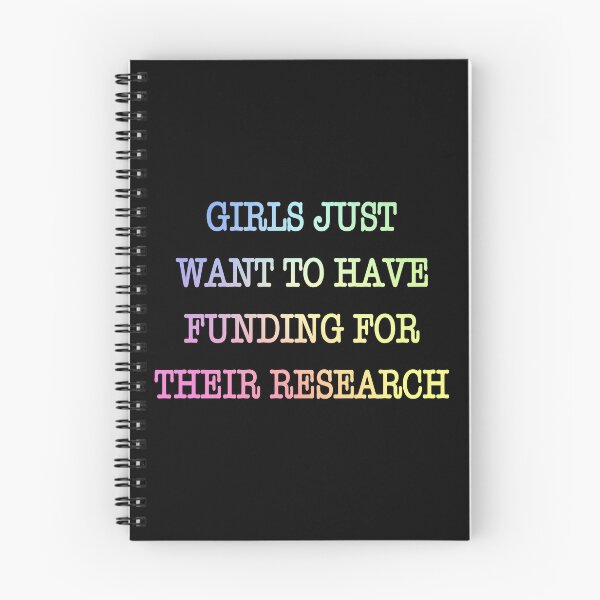 Item preview, Girls Funding Research Quote Women in Science PhD Student designed and sold by ScienceCorner.