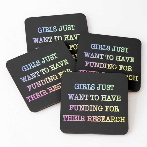Item preview, Girls Funding Research Quote Women in Science PhD Student designed and sold by ScienceCorner.