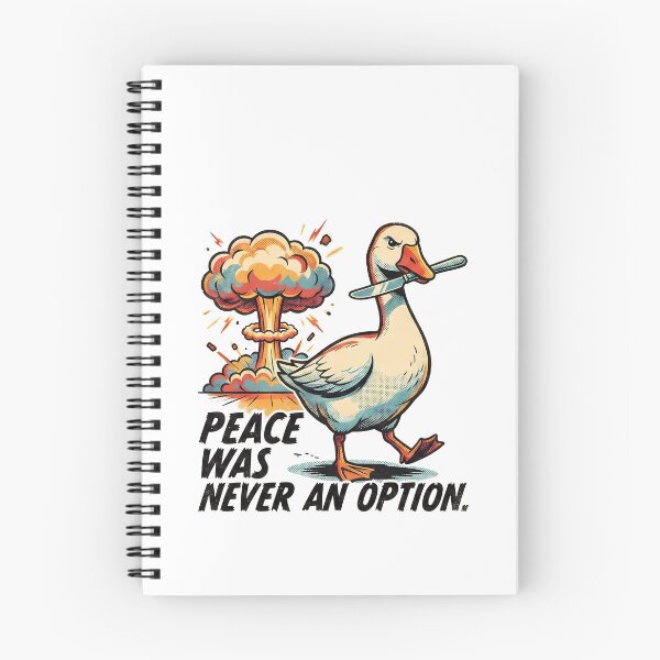 Item preview, Peace Was Never An Option Goose Meme designed and sold by k3rstman1.