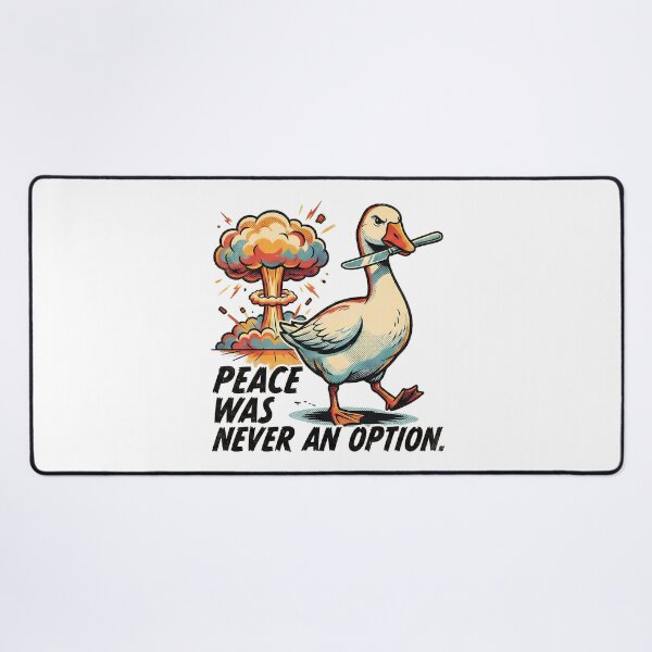 Item preview, Peace Was Never An Option Goose Meme designed and sold by k3rstman1.