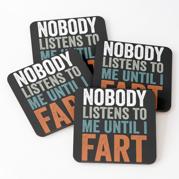 Item preview, Nobody Listens to Me Until I Fart designed and sold by manueldila.