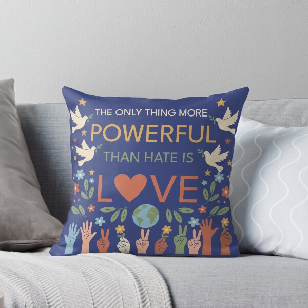 Item preview, The Only Thing More Powerful Than Hate Is Love designed and sold by Chughtai's Art.