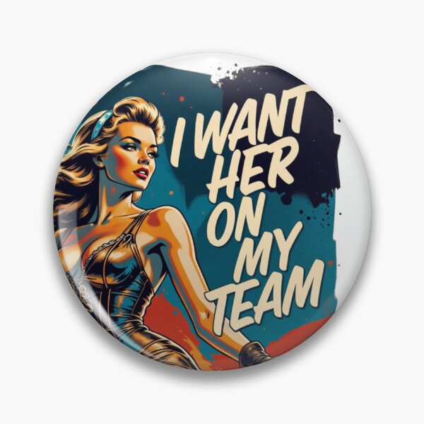 Item preview, Pin-Up Girl and Classic Car: I want her on my team. designed and sold by JonelleTshirts.