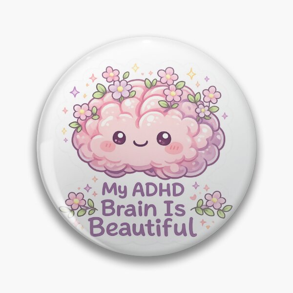 Item preview, My ADHD Brain is Beautiful designed and sold by kharatsuchita.