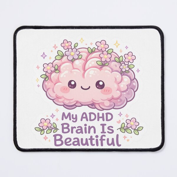 Item preview, My ADHD Brain is Beautiful designed and sold by kharatsuchita.