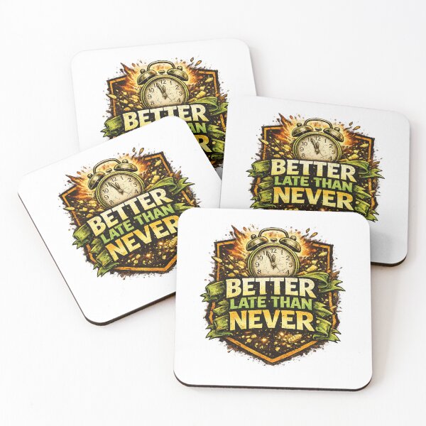 Item preview, Better late than never designed and sold by Throwing-Corn.
