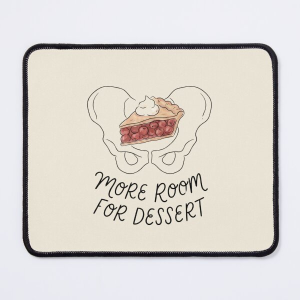 Item preview, More room for dessert | Hysterectomy designed and sold by SocialStaticz.