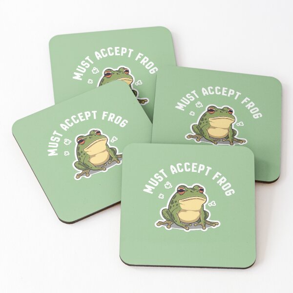 Item preview, Must Accept Frog Poster designed and sold by NeedPosters?.