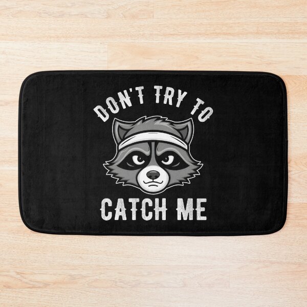 Item preview, Don't Try To Catch Me Raccoon Runner Running Lover Funny Raccoon Humor designed and sold by KLArtzStore.