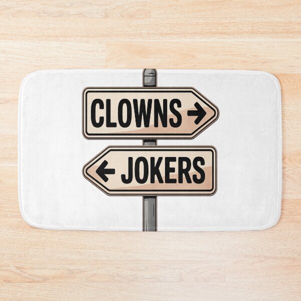 Item preview, Clowns This Way Jokers That Way Funny Direction Sign Design designed and sold by AmazingViews.