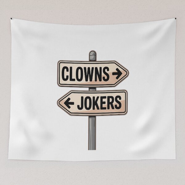 Item preview, Clowns This Way Jokers That Way Funny Direction Sign Design designed and sold by AmazingViews.