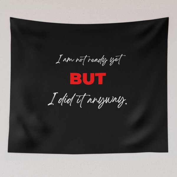 Item preview, I am not ready yet, But, I did it anyway. designed and sold by ipot.