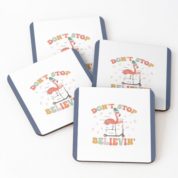 Item preview, Don't stop believin! With flamingo designed and sold by MonStile.