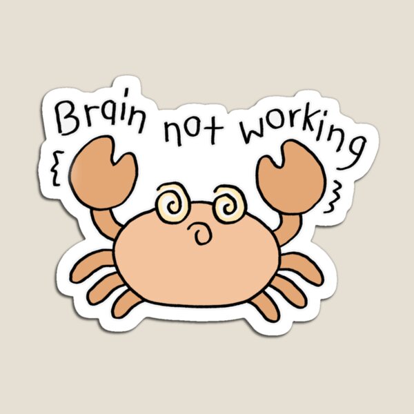 Item preview, Brain Not Working Cute Crab designed and sold by littleworldpp.