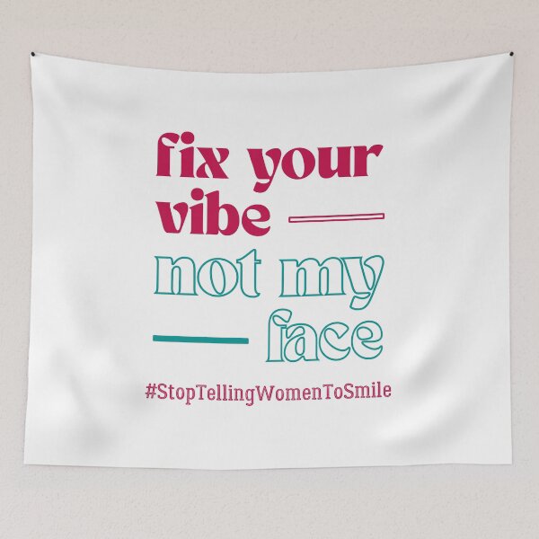 Item preview, Fix Your Vibe, Not My Face – Bold Feminist Street Harassment designed and sold by ObsidianDaz.