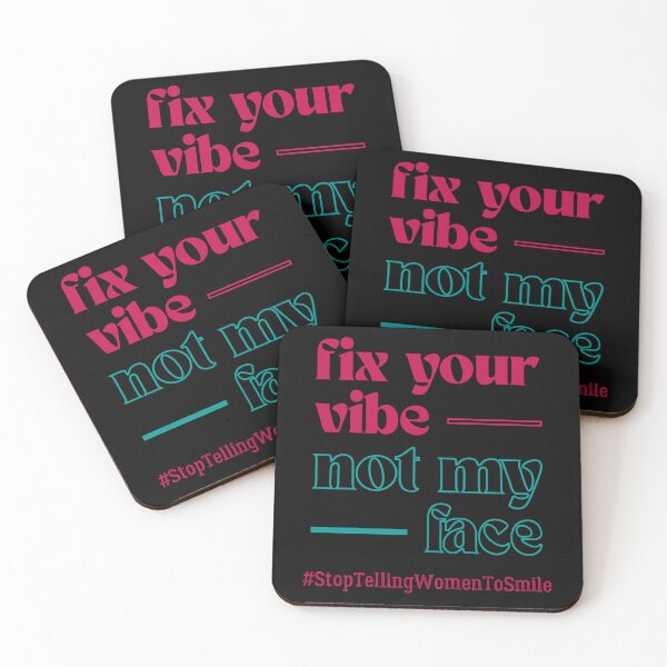 Item preview, Fix Your Vibe, Not My Face – Bold Feminist Street Harassment designed and sold by ObsidianDaz.