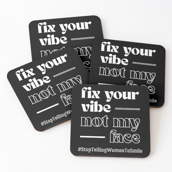Item preview, Fix Your Vibe, Not My Face – Bold Feminist Street Harassment designed and sold by ObsidianDaz.