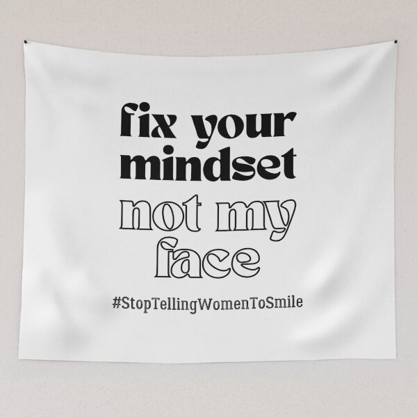 Item preview, Fix Your Mindset, Not My Face – Bold Feminist Street Harassment designed and sold by ObsidianDaz.