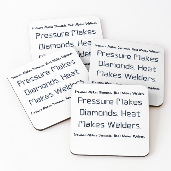 Item preview, Pressure Makes Diamonds Heat Makes Welders T-Shirt – Proud Welder Quote Shirt for Metalworkers & Fabricators designed and sold by IronMade Apparel.