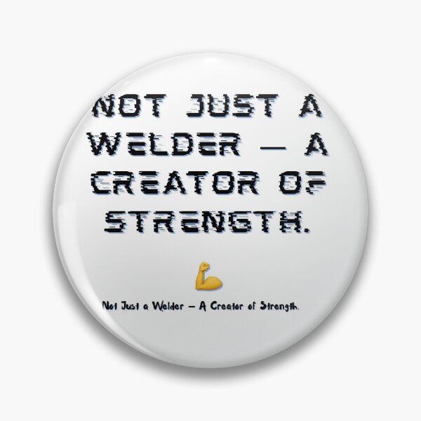 Item preview, Not Just a Welder — A Creator of Strength | Proud Welding Professional T-Shirt for Metalworkers & Fabricators designed and sold by IronMade Apparel.