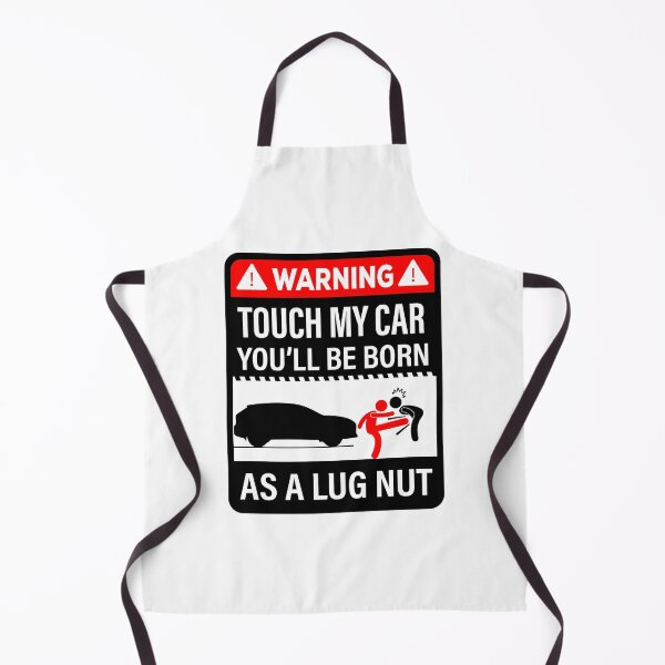 Item preview, Touch my car, you'll be born as a lug nut designed and sold by ElseWorldDesign.