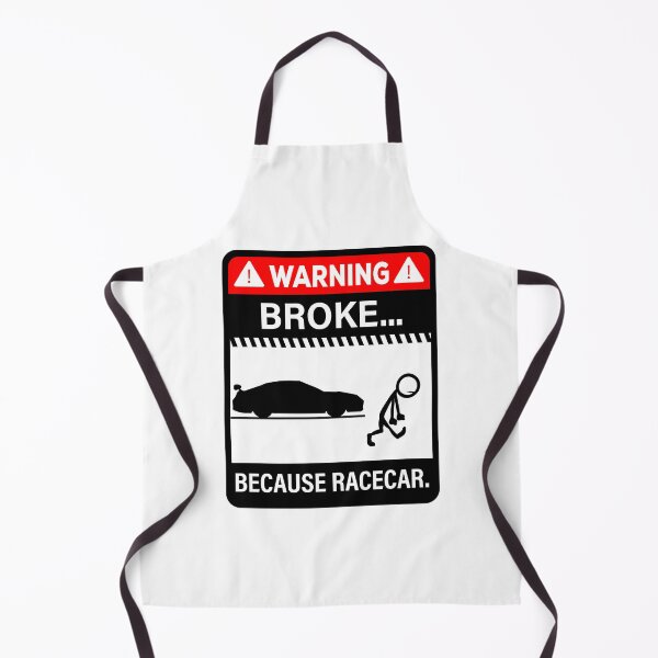 Item preview, Broke, because racecar. designed and sold by ElseWorldDesign.