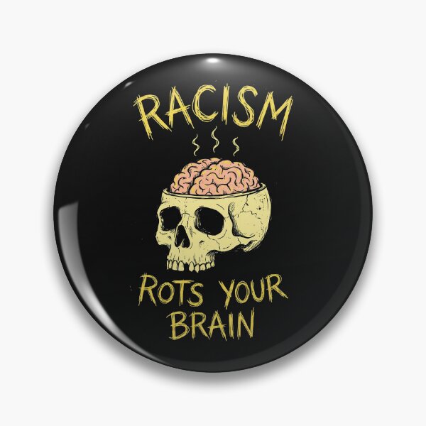 Item preview, Racism Rots Your Brain Grunge Skull designed and sold by AdyKurniawan.