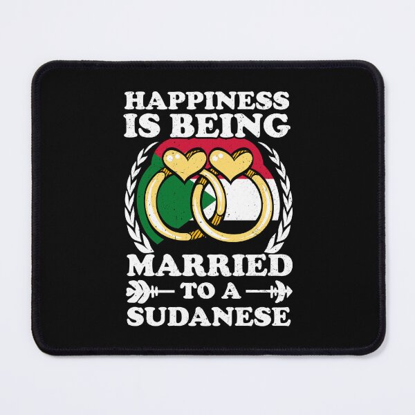 Item preview, Happiness Is Being Married To A Sudanese designed and sold by GabbyKash.