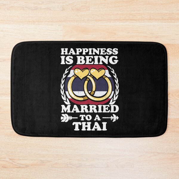 Item preview, Happiness Is Being Married To A Thai designed and sold by GabbyKash.