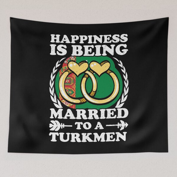 Item preview, Happiness Is Being Married To A Turkmen   designed and sold by GabbyKash.