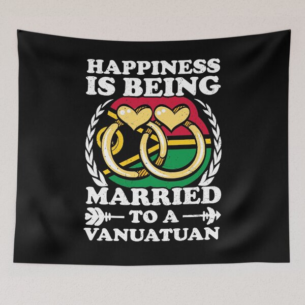 Item preview, Happiness Is Being Married To A Vanuatuan designed and sold by GabbyKash.