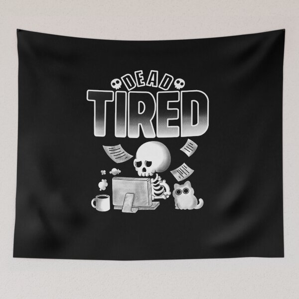 Item preview, Dead Tired designed and sold by Artthree.