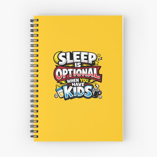 Item preview, Sleep Is Optional When You Have Kids – Funny Parenting Quote Design for Tired Parents designed and sold by MirAgency.