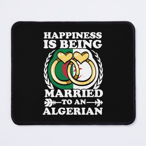 Item preview, Happiness Is Being Married To An Algerian designed and sold by GabbyKash.