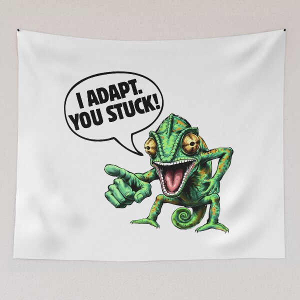 Item preview, I Adapt You Stuck - Funny Sarcastic Chameleon Joke designed and sold by Animal Xeno Circus.