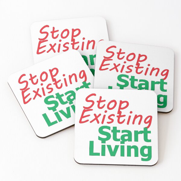 Item preview, Stop Existing Start Living designed and sold by AGMomsArt.