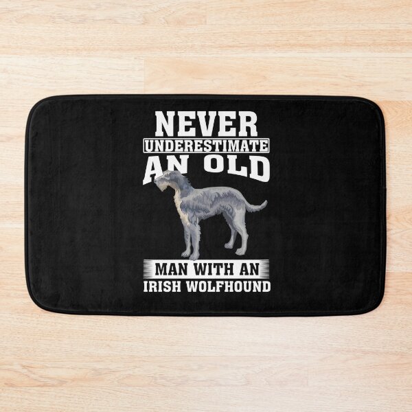 Item preview, Never Underestimate an Old Man with Irish Wolfhound designed and sold by CosmoKitsch.