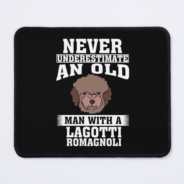 Item preview, Never Underestimate an Old Man with Lagotti Romagnoli designed and sold by CosmoKitsch.