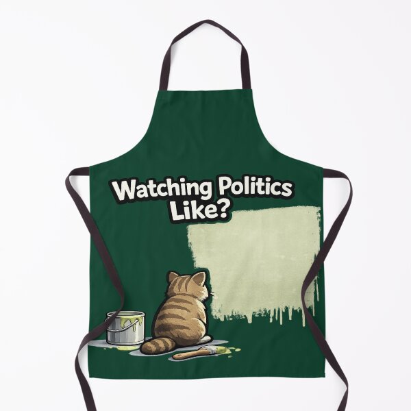 Item preview, Watching Politics Like Watching Paint Dry Meme designed and sold by Tender Flower Clothing.
